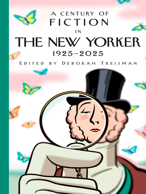 Title details for A Century of Fiction in the New Yorker by New Yorker Magazine Inc - Wait list